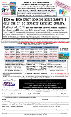 $300* or $500* EARLY BOOKING BONUS CREDIT!!! ONLY THE 1