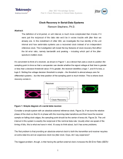 1 Clock Recovery in Serial-Data Systems Ransom Stephens, Ph.D.