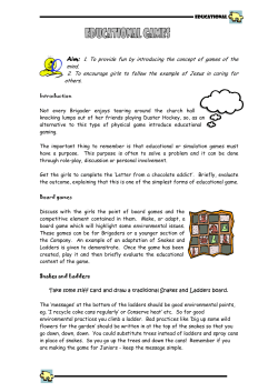 Aim: 1. To provide fun by introducing the concept of games of the