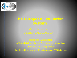 (EAEVE-FVE) EVALUATION OF VETERINARY TRAINING IN EUROPE