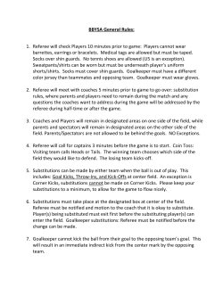 BBYSA General Rules: 1. Referee will check Players 10 minutes