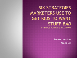 Six strategies marketers use to get kids to want stuff bad By Bruce