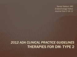 At the time of DM2 diagnosis, initiate metformin therapy along with