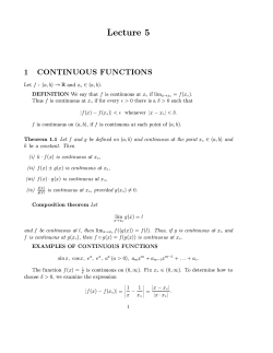 Lecture 5 1 CONTINUOUS FUNCTIONS Let / : (a, b) &rarr; M and x0
