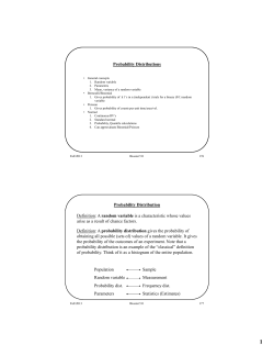 A probability distribution gives the probability of obtaining all possible
