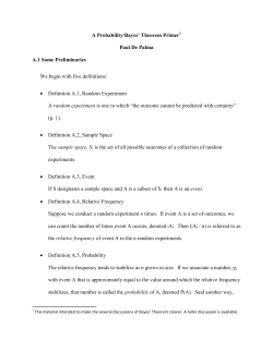 A Probability/Bayes` Theorem Primer1 Paul De Palma A.1 Some