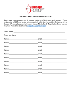 ARCHERY TAG LEAGUE REGISTRATION Each