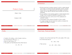 Producer`s Surplus Introduction Profits Total Costs: Fixed and Variable