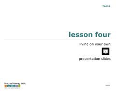 Teacher`s Power Point Presentation &ndash; Lesson Four: Living On Your