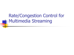 Rate/Congestion Control for Multimedia Streaming
