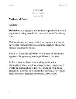 CISC-102 Winter 2016 Lecture 19 Methods of Proof Axioms