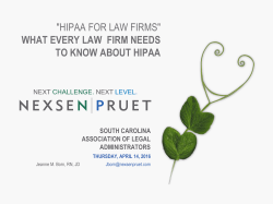 "HIPAA FOR LAW FIRMS" WHAT EVERY LAW FIRM NEEDS TO