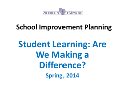 School Improvement Planning Student Learning: Are We Making a