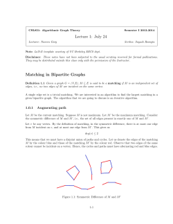 Lecture 1: July 24 Matching in Bipartite Graphs