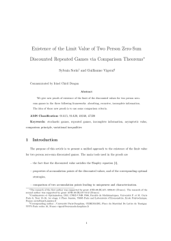 Existence of the Limit Value of Two Person Zero-Sum