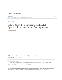A Foul Ball in the Courtroom: The Baseball Spectator Injury as a