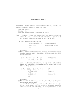 ALGEBRA OF LIMITS Proposition. (Algebra of Limits, sequences