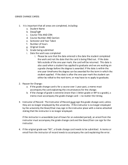 GRADE CHANGE CARDS: 1. It is important that all areas are