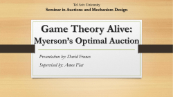 Game Theory Alive: Myerson*s Optimal Auction