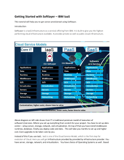 Getting Started with Softlayer &ndash; IBM IaaS This tutorial will help you to