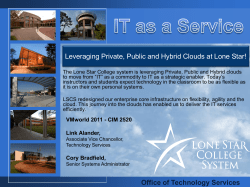 Leveraging Private, Public, and Hybrid Clouds at Lone Star