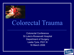 Colorectal Trauma - St. Luke`s Roosevelt Hospital Center