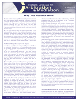 Why Does Mediation Work? - Michael E. Cavanaugh, JD