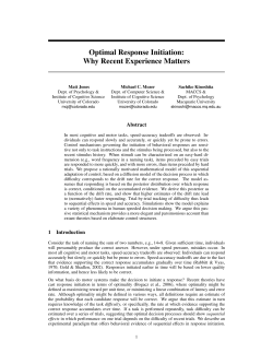Optimal Response Initiation: Why Recent Experience Matters