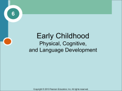 Early Childhood Physical, Cognitive, and Language