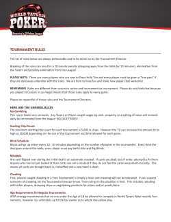 Tournament Rules. - World Tavern Poker