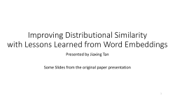 Improving Distributional Similarity with Lessons Learned from Word