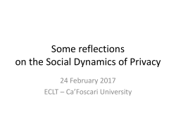 Preliminary reflections on social dynamics of privacy