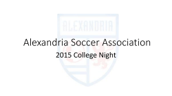 College Night Powerpoint - Alexandria Soccer Association