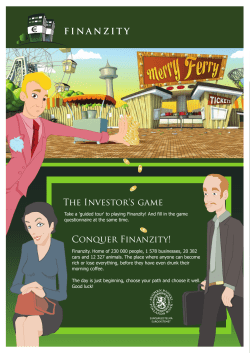 Conquer Finanzity! The Investor`s game