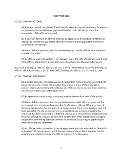 1 Texas Penal Code &sect; 15.01. CRIMINAL ATTEMPT. (a) A person