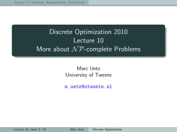 Discrete Optimization 2010 Lecture 10 More about NP