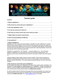Teacher guide Contents 1. What is Spellathon? 2. Why should my