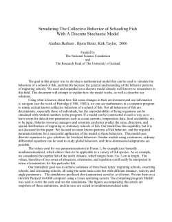 Simulating The Collective Behavior of Schooling Fish With A