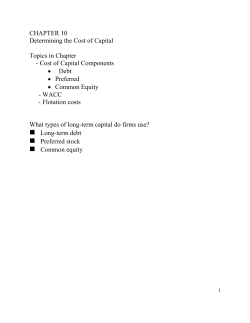 CHAPTER 10 Determining the Cost of Capital Topics in Chapter