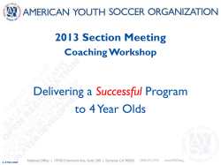 Delivering a Successful Program to 4 Year Olds See Master