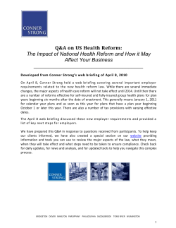 The Impact of National Health Reform and How it May Affect Your