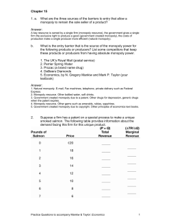 Chapter 15 1. a. What are the three sources of the barriers to entry
