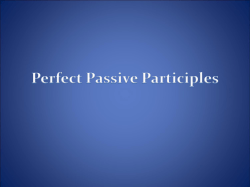 Perfect Passive Participles