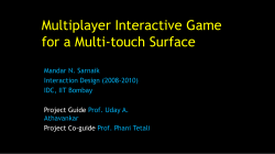 Multiplayer Interactive Game for a Multi-touch Surface