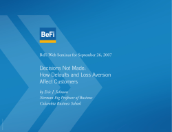 How Defaults and Loss Aversion Affect Customers