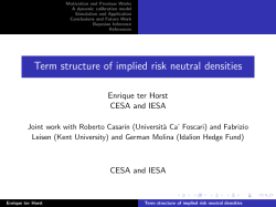 Term structure of implied risk neutral densities