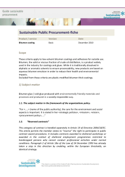 These criteria apply to low-solvent bitumen coatings and adhesives