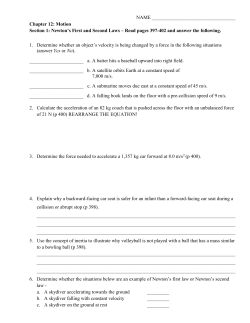 NAME Chapter 12: Motion Section 1: Newton`s First and Second