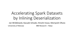 Accelerating Spark Datasets by Inlining Deserialization