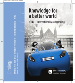 NTNU Strategy 2011-2020 Knowledge for a better world